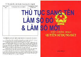 Thủ tục sang tên Giấy chứng nhận quyền sử dụng đất (Sổ đỏ)